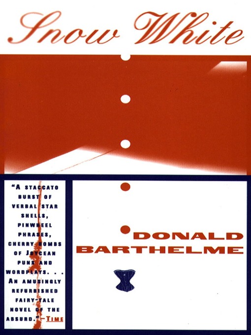 Title details for Snow White by Donald Barthelme - Available